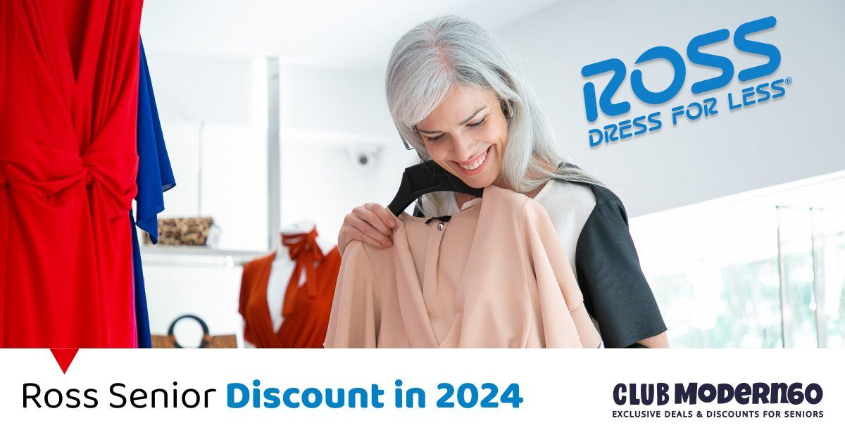 Ross Senior Discounts Eligibility Age Requirements