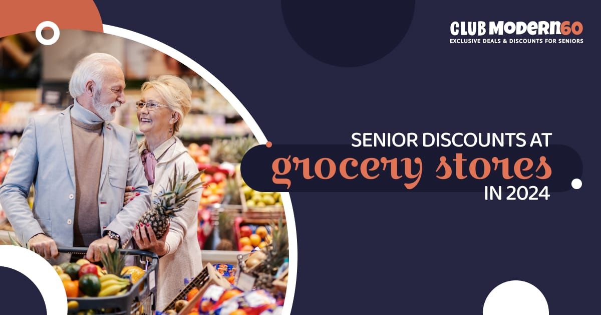 Senior Discounts At Grocery Stores In 2024 Club Modern60   5 .optimal 