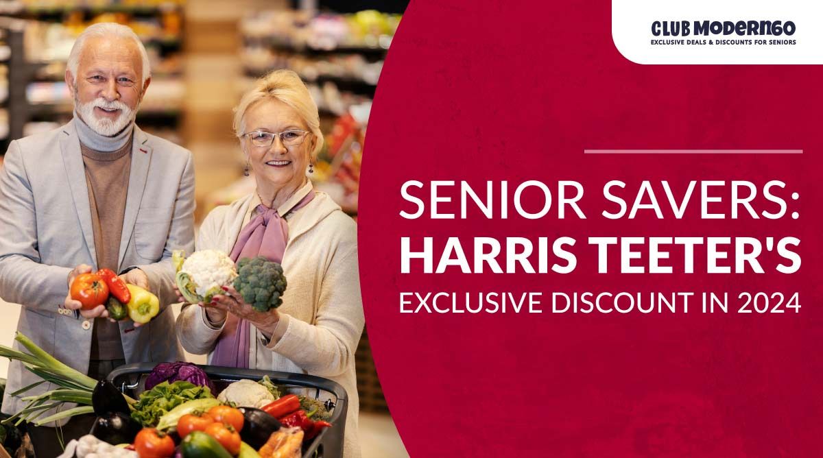 Harris Teeter Senior Discount in 2024 Club Modern60