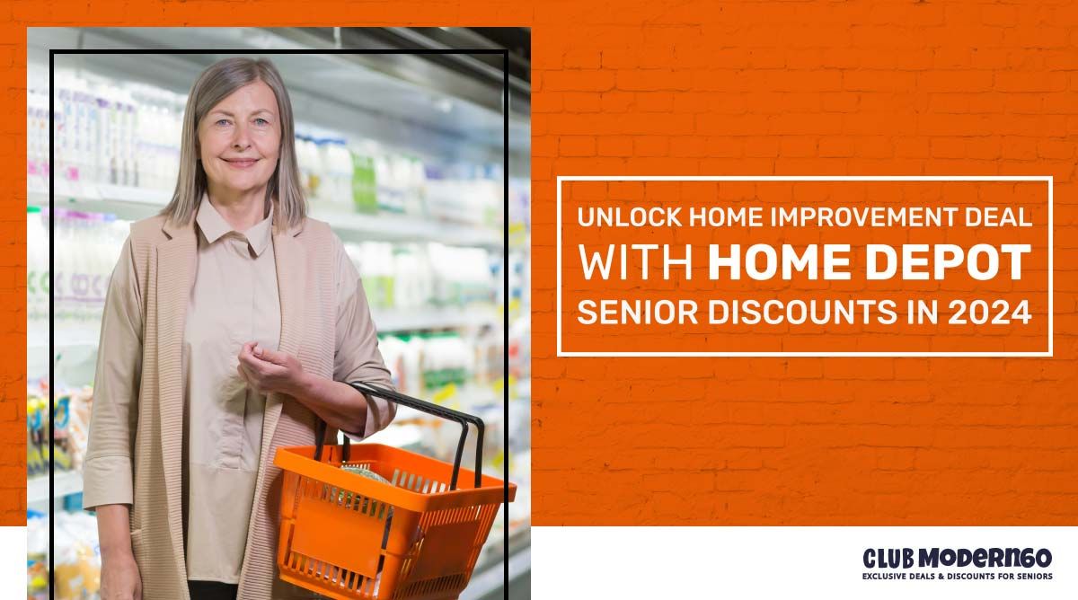 Home Depot Senior Discounts in 2024 Club Modern60