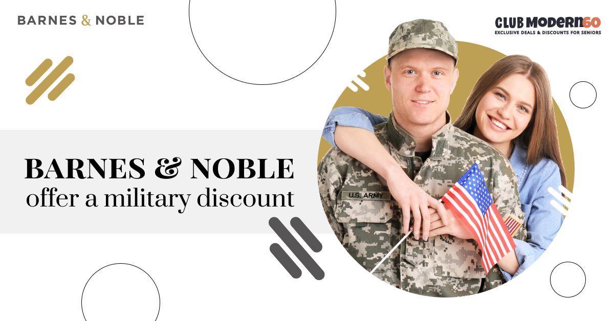 Barnes & Noble Offer a Military Discount in 2024? Club Modern60