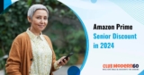 How Much Is Amazon Prime for Seniors in 2025?
