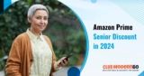 How Much Is Amazon Prime for Seniors in 2025?